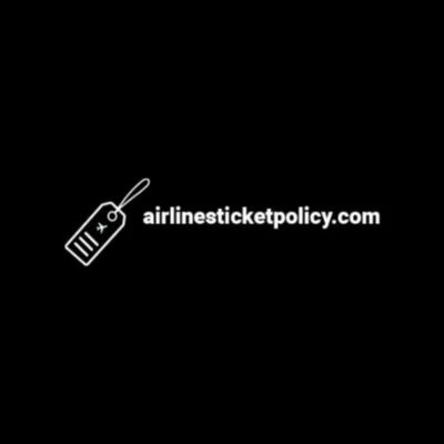 Airlines Ticket Policy 