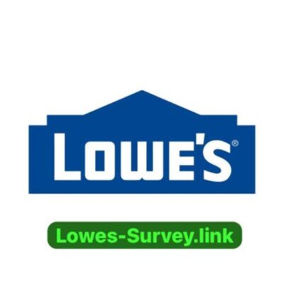 Lowe’s Survey At lowes-survey.link 