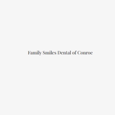 Family Smiles Dental of Conroe&thinsp;